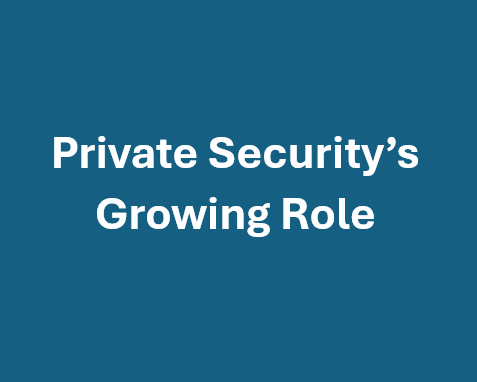 Private Security Growing Role